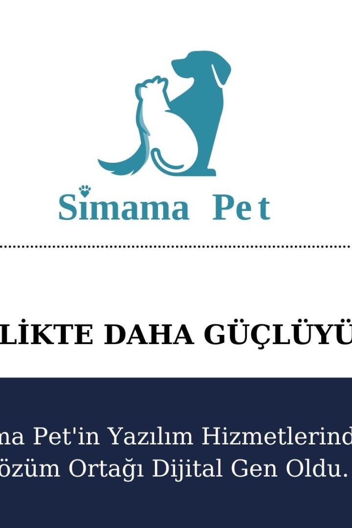 Simama Pet’in Dijital Dönüşüm Hizmetlerindeki Çözüm Ortağı Dijital Gen Oldu.